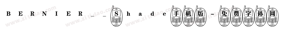 BERNIER__ Shade手机版字体转换